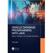 Oracle Database Programming with Java,9781032302294 Oracle Database Programming with Java,9781032302294