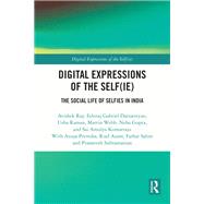 Digital Expressions of the Self(ie),9781032842295 Digital Expressions of the Self(ie),9781032842295