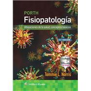 Porth. Fisiopatología Alteraciones de la salud, conceptos básicos,9788410022300 Porth. Fisiopatología Alteraciones de la salud, conceptos básicos,9788410022300