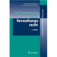 Fallsammlung Zum Verwaltungsrecht,9783540252306 Fallsammlung Zum Verwaltungsrecht,9783540252306