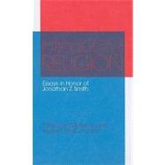 Introducing Religion: Essays in Honor of Jonathan Z.Smith,9781845532307 Introducing Religion: Essays in Honor of Jonathan Z.Smith,9781845532307