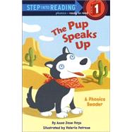 The Pup Speaks Up,9780375812323 The Pup Speaks Up,9780375812323