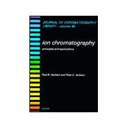 Ion Chromatography : Principles and Applications,9780444882325 Ion Chromatography : Principles and Applications,9780444882325