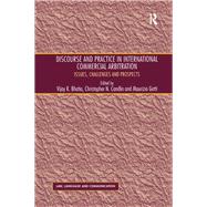 Discourse and Practice in International Commercial Arbitration,9781409432326 Discourse and Practice in International Commercial Arbitration,9781409432326