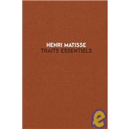 Henri Matisse: Traits Essentiels: Gravures Et Monotypes 1906-1952 / Cabinet Des Estampes,9782830602333 Henri Matisse: Traits Essentiels: Gravures Et Monotypes 1906-1952 / Cabinet Des Estampes,9782830602333