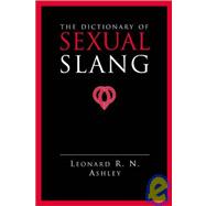 Dictionary of Sexual Slang,9781569802335 Dictionary of Sexual Slang,9781569802335