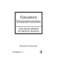 Children's Understanding,9780805812336 Children's Understanding,9780805812336