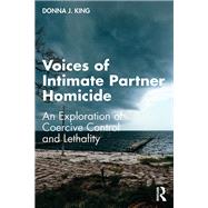 Voices of Intimate Partner Homicide,9781040012338 Voices of Intimate Partner Homicide,9781040012338