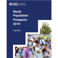 World Population Prospects 2019 - Highlights,9789210042352 World Population Prospects 2019 - Highlights,9789210042352