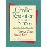 Conflict Resolution in the Schools A Manual for Educators,9780787902353 Conflict Resolution in the Schools A Manual for Educators,9780787902353