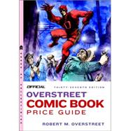 The Official Overstreet Comic Book Price Guide #37,9780375722356 The Official Overstreet Comic Book Price Guide #37,9780375722356