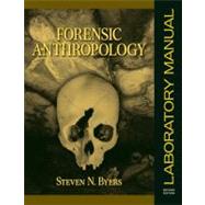 Forensic Anthropology Laboratory Manual,9780205532360 Forensic Anthropology Laboratory Manual,9780205532360