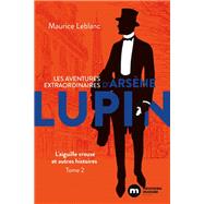Les aventures extraordinaires d'Arsène Lupin,9782380942361 Les aventures extraordinaires d'Arsène Lupin,9782380942361