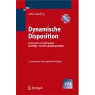 Dynamische Disposition : Strategien zur optimalen Auftrags- und Bestandsdisposition,9783540322368 Dynamische Disposition : Strategien zur optimalen Auftrags- und Bestandsdisposition,9783540322368