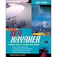 The Essential Sea Kayaker: A Complete Guide for the Open Water Paddler, Second Edition,9780071362375 The Essential Sea Kayaker: A Complete Guide for the Open Water Paddler, Second Edition,9780071362375