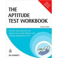 Aptitude Test Workbook : Discover Your Potential and Improve Your Career Options with Practice Psychometric Tests,9780749452377 Aptitude Test Workbook : Discover Your Potential and Improve Your Career Options with Practice Psychometric Tests,9780749452377