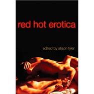 Red Hot Erotica,9781573442381 Red Hot Erotica,9781573442381