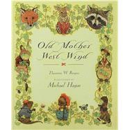 Old Mother West Wind,9780805072389 Old Mother West Wind,9780805072389