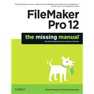 FileMaker Pro 12: The Missing Manual,9781449332396 FileMaker Pro 12: The Missing Manual,9781449332396
