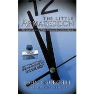 The Little Armageddon: The Great Controversy Within the Seventh-day Adventist Church,9781426932410 The Little Armageddon: The Great Controversy Within the Seventh-day Adventist Church,9781426932410