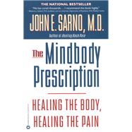 The Mindbody Prescription,9780759592421 The Mindbody Prescription,9780759592421