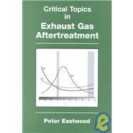 Critical Topics in Exhaust Gas Aftertreatment,9780863802423 Critical Topics in Exhaust Gas Aftertreatment,9780863802423