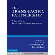 The Trans-Pacific Partnership Agreement,9781107612426 The Trans-Pacific Partnership Agreement,9781107612426