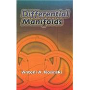 Differential Manifolds,9780486462448 Differential Manifolds,9780486462448
