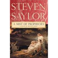A Mist of Prophecies A Novel of Ancient Rome,9780312582449 A Mist of Prophecies A Novel of Ancient Rome,9780312582449