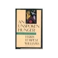 Unspoken Hunger : Stories from the Field,9780679432449 Unspoken Hunger : Stories from the Field,9780679432449