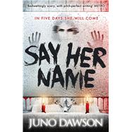 Say Her Name,9781471402449 Say Her Name,9781471402449