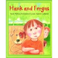 Hank and Fergus,9781551432458 Hank and Fergus,9781551432458