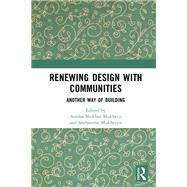 Renewing Design with Communities,9781003262459 Renewing Design with Communities,9781003262459