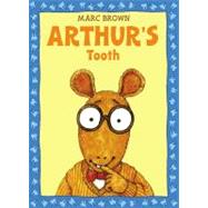 Arthur's Tooth,9780316112468 Arthur's Tooth,9780316112468
