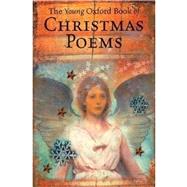 The Young Oxford Book of Christmas Poems,9780192762474 The Young Oxford Book of Christmas Poems,9780192762474