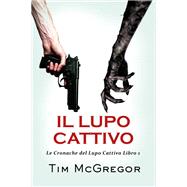 Il lupo cattivo,9781667482491 Il lupo cattivo,9781667482491