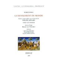 Marco Polo, Le Devisement Du Monde: Livre D'ynde. Retour Vers L'occident,9782600012492 Marco Polo, Le Devisement Du Monde: Livre D'ynde. Retour Vers L'occident,9782600012492