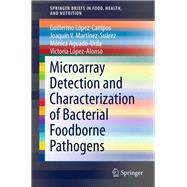 Microarray Detection and Characterization of Bacterial Foodborne Pathogens,9781461432500 Microarray Detection and Characterization of Bacterial Foodborne Pathogens,9781461432500