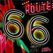 Route 66 2006 Calendar,9780763192501 Route 66 2006 Calendar,9780763192501