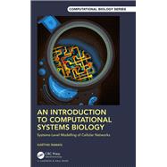 An Introduction to Computational Systems Biology,9780367752507 An Introduction to Computational Systems Biology,9780367752507