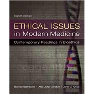 Ethical Issues in Modern Medicine: Contemporary Readings in Bioethics,9780077552510 Ethical Issues in Modern Medicine: Contemporary Readings in Bioethics,9780077552510
