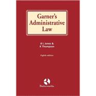 Garner's Administrative Law,9780406992512 Garner's Administrative Law,9780406992512