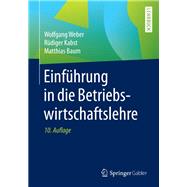 Einführung in Die Betriebswirtschaftslehre,9783658182519 Einführung in Die Betriebswirtschaftslehre,9783658182519