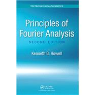Principles of Fourier Analysis,9781351722520 Principles of Fourier Analysis,9781351722520