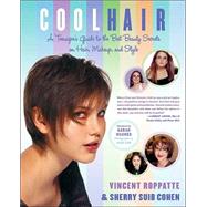 Cool Hair : A Terenager's Guide to the Best Beauty Secrets on Hair, Makeup, and Style,9780312312527 Cool Hair : A Terenager's Guide to the Best Beauty Secrets on Hair, Makeup, and Style,9780312312527