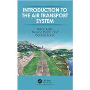 Introduction to the Air Transport System,9781003102533 Introduction to the Air Transport System,9781003102533