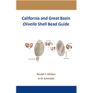 California and Great Basin Olivella Shell Bead Guide,9781315432533 California and Great Basin Olivella Shell Bead Guide,9781315432533