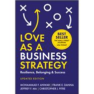 Love As a Business Strategy,9781394332533 Love As a Business Strategy,9781394332533