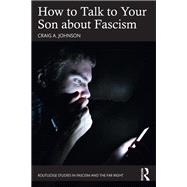 How to Talk to Your Son about Fascism,9781032472539 How to Talk to Your Son about Fascism,9781032472539
