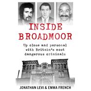 Inside Broadmoor,9781788702539 Inside Broadmoor,9781788702539